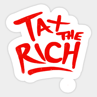 Vintage Tax the Rich Sticker